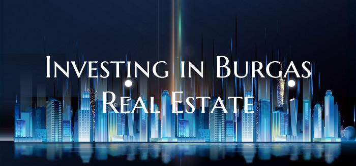 Investing in Burgas Real Estate